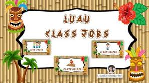 Luau Themed Jobs Chart By Lisaskindergarten Teachers Pay