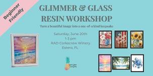 Glimmer & Glass Resin Workshop
