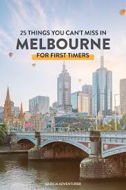 25 Things To Do In Melbourne Australia For First Timers Local Adventurer Melbourne Travel Melbourne Australia Australia Destinations