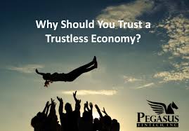 Trustless refers to the underlying blockchain protocol, not the rest of the stack. Trustless Economy Blockchain Exchange Regulation Compliance Fintech