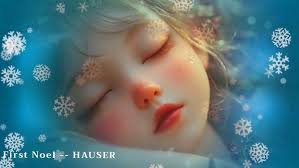 🎵 First Noel 🎄❄️Hauser🎄❄️
