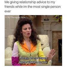 Single Single Memes Funny Memes About Girls Single Humor