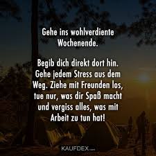 Gehe Ins Wohlverdiente Wochenende Kaufdex In 2020 Lustige Zitate Wochenende Lustig Wochenende