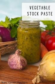 Homemade Vegetable Stock Paste Home Grown Happiness In 2020 Vegetable Stock Vegetables Veggie Stock