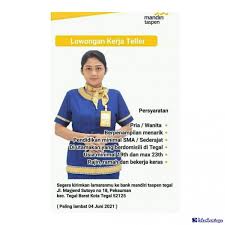 Check spelling or type a new query. Lowongan Kerja Teller Bank Mandiri Taspen Tegal