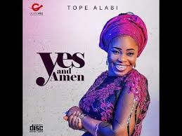 Queen of indigenous nigerian gospel music and songstress, evangelist tope alabi marks her 50th birthday celebration today! Audio Download Tope Alabi Songs 2018 And Latest Album Yes And Amen Album