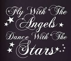 Fly With The Angels Dance With The Stars Heaven Quotes Positive Daily Quotes Quotes To Live By