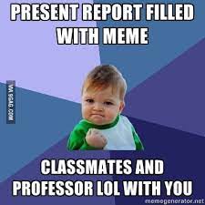 Reporting Memes 9gag