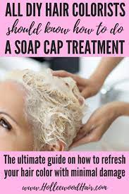 The Ultimate Guide To Using A Soap Cap To Correct Color In 2021 Bleach Wash Hair Trendy Hair Color Diy Hair Color
