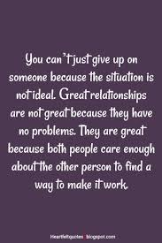 10 Struggling Relationship Quotes How To Save A Relationship Or Marriage Heartfelt Love And Life Quotes