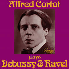 Alfred Cortot plays Debussy & Ravel