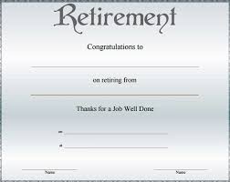 A retirement certificate is a certificate given when an individual is retiring from his/her service the certificate should include the name of the employee, logo of the company, years of service in the. 9 Retirement Certificate Templates Doc Pdf Free Premium Templates