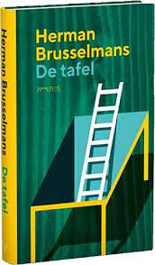Toen herman brusselmans in 1982 debuteerde met de verhalenbundel 'het zinneloze zeilen', werd hij ogenblikkelijk beschouwd als herman brusselmans (1957) publiceerde meer dan veertig boeken. Herman Brusselmans De Tafel Recensie Alles Over Boeken En Schrijvers