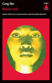 Brasier noir de Greg Iles