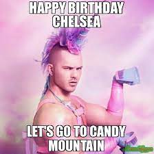 Happy Birthday Chelsea Meme Memeshappen