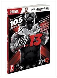 Move on to the next match only when all the . Wwe 13 Prima S Official Game Guide Amazon Es Sumpter Matt Libros En Idiomas Extranjeros