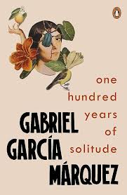 One Hundred Years of Solitude" by Gabriel García Márquez