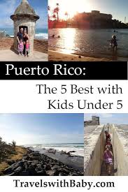 Puerto Rico With Kids San Juan S 5 Best Activities For Kids Under 5 Puerto Rico Vacation Puerto Rico Trip Kids Vacation