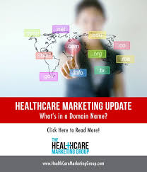 Healthcare Marketing Update Effective Domain Names With Images Healthcare Marketing