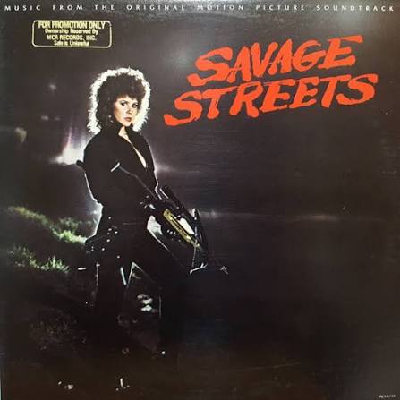 Various - Savage Streets - Music From The Original Motion Picture  Soundtrack - LP