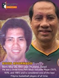 ➡️William "Bogs" Adornado is a Filipino professional basketball coach and  former player. He is one of the Philippine Basketball Association's  Greatest Players and was inducted to its Hall of Fame in 2005.