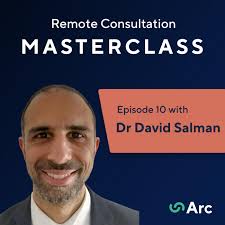 Remote Consultation Masterclass (podcast)