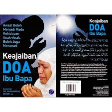 Dan hendaklah kamu merendahkan diri kepada keduanya kerana belas kasihan dan kasih sayangmu, dan doakanlah (untuk mereka. Keajaiban Doa Ibu Bapa Shopee Malaysia