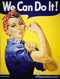 For All Women Who Struggle To Fight For Their Rights As Women Fight On Move Forward Learn And Evolve Rosie The Riveter Women In History We Can Do It
