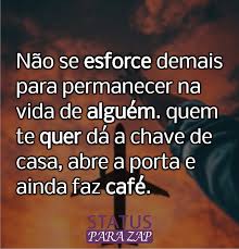 Nao Se Esforce Demais Para Permanecer Na Frases De Entao bora se ligar nessas frases engracadas pra mandar pelo mulher de verdade intimida e dispensa homem sem coragem. se esforce demais para permanecer na