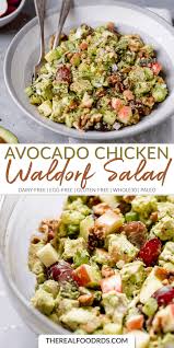 Avocado Chicken Waldorf Salad The Real Food Dietitians Recipe Dairy Free Salads Chicken Avocado Chicken Salad Recipes