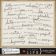  9741 It S Your Life Baby Love Wordart Baby Quotes Baby Messages Project Life Baby