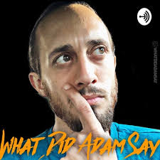 Episode 19 w/ Mike & Bianca Brais by What Did Adam Say