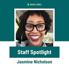 Staff Spotlight! 🤩 Meet Jasmine Nicholson, an Assistant Property Manager  at Bridge Homes! Jasmine excels in customer service, timely rent  collection, maintenance, and move-in/move-out processes. She thrives in a  collaborative environment and