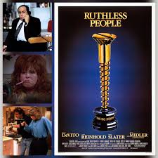 I watched the film "Ruthless People" several days ago. I really liked it! Ruthless  People is a clever, zany, and slightly dark comedy with likable yet  inherently flawed characters, a sharp humorous
