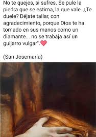 Pin De Victoria Ortiz En Frases Bellas San Josemaria Guijarros