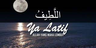 Zikir ya latif penyejuk hati dan jiwa. Ini Manfaat Baca Dzikir Ya Latif