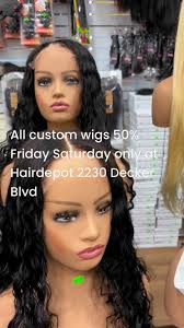 All custom made wigs 50% off only at Hairdepot Decker Blvd Columbia  location