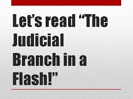 Use the terms and ideas that you learned in this lesson to finish each statement. The Judicial Branch Article Iii Of The Us