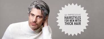 All these hairstyles for men over 50 can be your inspiration for either a minor or a huge change that will take years off your appearance. Have Thick Hair Here Are 50 Ways To Style It For Men Men Hairstyles World