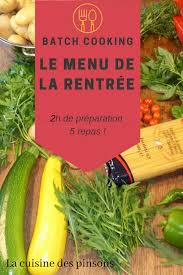 Batch Cooking Idee De Menu Pour La Rentree La Cuisine Des Pinsons Idee Menu Cuisiner Des Betteraves Menu