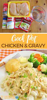 Crock Pot Chicken Gravy Recipe Chicken Crockpot Recipes Recipes Crockpot Dishes