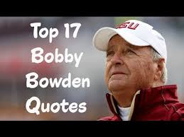 It was his first visit to the stadium since his coaching career ended four years earlier. Top 17 Bobby Bowden Quotes The Retired American Football Coach Youtube