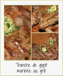 Tranche De Gigot Marinee Au Grill Delices Sucres Sales Over Blog Com Recettes De Cuisine Gigot Agneau Beurre A L Ail