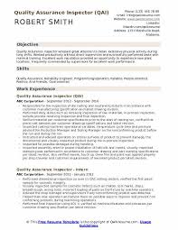 Worked productively without direct supervision and successfully performed tasks with minimal training. Quality Assurance Inspector Resume Samples Qwikresume