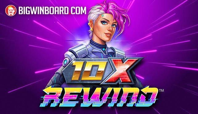 10x Rewind (4ThePlayer) Slot Review & Free Demo