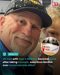 A 62-year-old man with type 2 diabetes has filed a lawsuit against Novo  Nordisk after going blind due to a rare eye condition, believed to be a  side effect of Ozempic. Todd