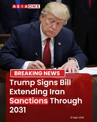 Trump Signs Bill Extending Iran Sanctions Through 2031 ...