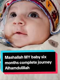 Celebrate Muhammad Hammad's Six-Month Milestone