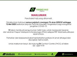 Tabungan haji adalah simpanan dana secara syariah untuk umat muslim yang ingin beribadah haji. Waktu Operasi Tabung Haji Semasa Perintah Kawalan Pergerakan