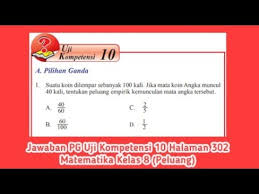 Jawaban Pg Uji Kompetensi 10 Halaman 302 Matematika Kelas 8 Peluang Youtube